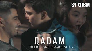 Qadam (o'zbek serial) | Кадам (узбек сериал) 31-qism