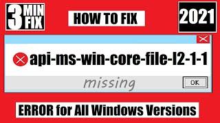 [𝟚𝟘𝟚𝟙] How To Fix api-ms-win-core-file-l2-1-1.dll Missing/Not Found Error Windows 10 32 bit/64 bit