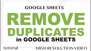 Remove Duplicates - Google Sheets
