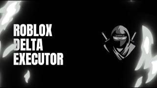 Delta X Executor Mobile Update New Version | Roblox Executor Mobile