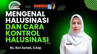 Talkshow Mengenal Halusinasi dan Cara Kontrol Halusinasi