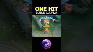  WATCH THIS - BEST BUILD LAYLA 2024(ONE HIT) ~ MLBB  #mobilelegends #onehitbuild #layla #shorts