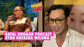 Denny Sumargo Ungkap Alasan Tidak Jadi Tayangkan Podcast Dengan Ayah Natasha Wilona