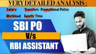 SBI PO or RBI ASSISTANT 2021? Which one to Join?| Detailed Analysis| Salary| Promotion| Transfer