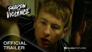 Shadow of Violence (Deutscher Trailer) - Cosmo Jarvis, Barry Keoghan, Liam Carney