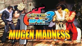 MUGEN MADNESS: Capcom VS SNK 3 ULTIMATE - Highlights