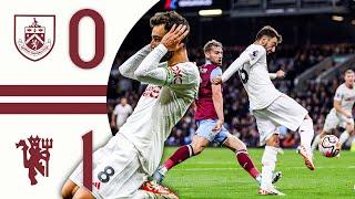 BRUNO'S UNBELIEVABLE STRIKE   | Burnley 0-1 Man Utd | Highlights