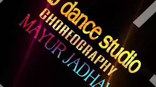 Morni Banke \ Mayur Jadhav \ Choreography