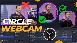 How To Make CIRCLE Webcam In OBS studio!
