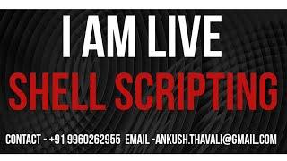 Oracle Shell scripting Live - Ankush Thavali