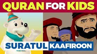 Learn Quran Cartoon - Surah Al-Kaafiroon