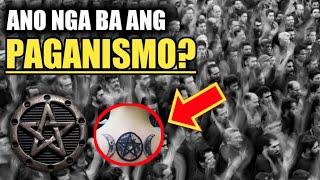 ANO NGA BA ANG PAGANISM O PAGANISMO? || DUNONG TV