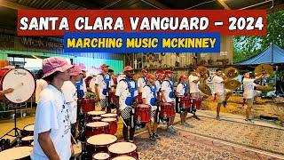 Santa Clara Vanguard 2024 - Marching Music McKinney