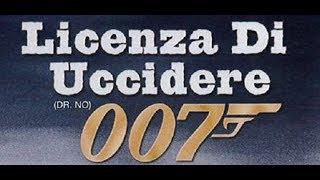 Agente 007 - Licenza di uccidere