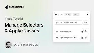 How To Manage Custom CSS Selectors & Apply Classes In Breakdance