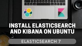 Install Elasticsearch and Kibana on Ubuntu 20.04 | [Elasticsearch for Beginners #2.4]