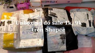 [Shopee haul 25/10] Unboxing  đồ săn sale, đơn 1k, 9k trên Shopee