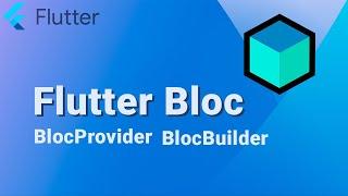 Flutter Bloc [основы #1] BlocProvider/BlocBuilder