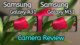 Samsung Galaxy A31 VS Samsung Galaxy M31 Camera Comparison