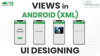 Views in Android: Text, Button, Image & Edit Text Views in Android | Android UI Designing