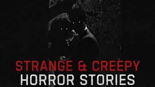 4 Strange & Creepy Horror Stories