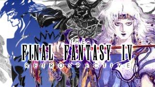The Final Fantasy IV Retrospective