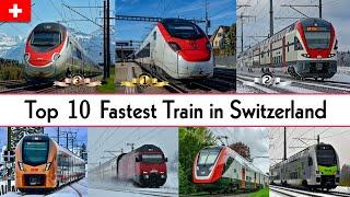 Top 10 Fastest Train in Switzerland 2024 || Die 10 schnellsten Züge der Schweiz