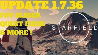 STARFIELD UPDATE 1.7.36 FOV Slider, Progression & Performance Fixes