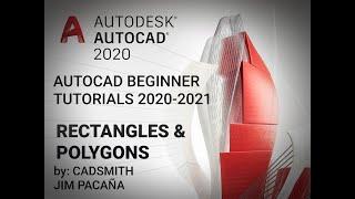 How to Create Rectangles & Polygons in Autocad 2021 - (Basic Tutorials by CADSMITH)