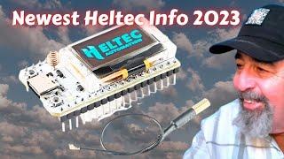 Newest Heltec ESP32 LoRa Information 2023