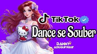 Dance se souber~ {TikTok} 2025