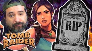 Tomb Raider is OFFICIALLY DEAD...