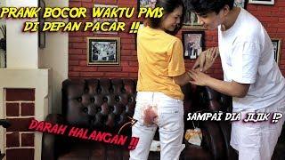 PRANK BOCOR WAKTU PMS DI DEPAN PACAR !!! DIA JIJIK LIAT DARAH HALANGAN NYA !!*PRANK GONE WRONG*