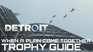 Detroit Become Human WHEN A PLAN COMES TOGETHER Trophy Guide (No Alarms Activated In The Tower)