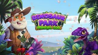 Ready for spring?  Dinosaur Park: Primeval Zoo 