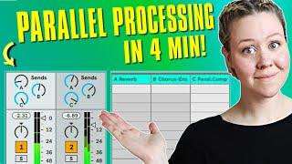 Parallel Processing Explained in 4 min (Sends & Returns)