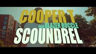 Cooper T - Scoundrel feat. Blazer Boccle