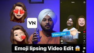 Emoji Lipsing Video Edit  /  Viral video Vn App / Amrit Ramgharia