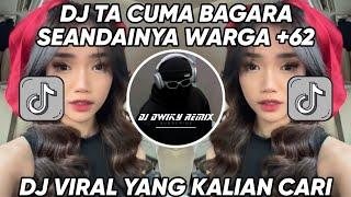 DJ SEANDAINYA WARGA +62 | DJ WARGA +62 DJ TA CUMA BAGARA RYO BAHOW VIRAL TIKTOK 2024