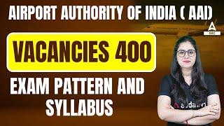 AAI Recruitment 2022 | 400 Posts | AAI Syllabus and Exam Pattern 2022