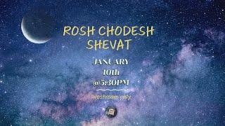 Rosh Chodesh Shevat 5784