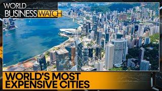 These are the world's most expensive cities | World Business Watch