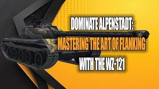 ️Dominate Alpenstadt: Mastering the Art of Flanking with the WZ-121 | Blitzstars