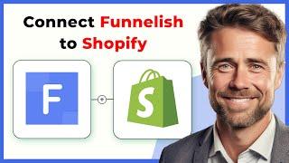 How to Connect Funnelish to Shopify (Full 2024 Guide)