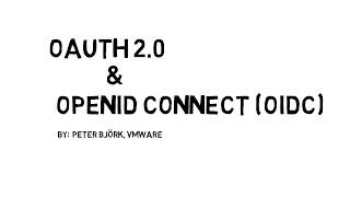 OAuth 2.0 & OpenID Connect (OIDC): Technical Overview