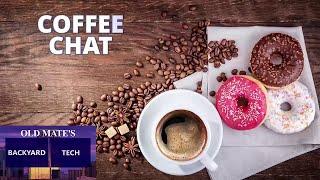 Coffee Chat - Some Things To Be Talked About