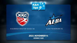 KISVÁRDA MASTER GOOD SE-ALBA FEHÉRVÁR KC - K&H női liga, 2023.11.11. 18:00