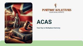 ACAS - Your Key to Workplace Harmony