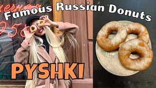 Russian street Food you absolutely must try in St. Petersburg, Russia - PYSHKI