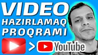 YouTube üçün Video Hazırlanması & Montaj Edilməsi